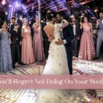 Things You’ll Regret Not Doing On Your Wedding Day