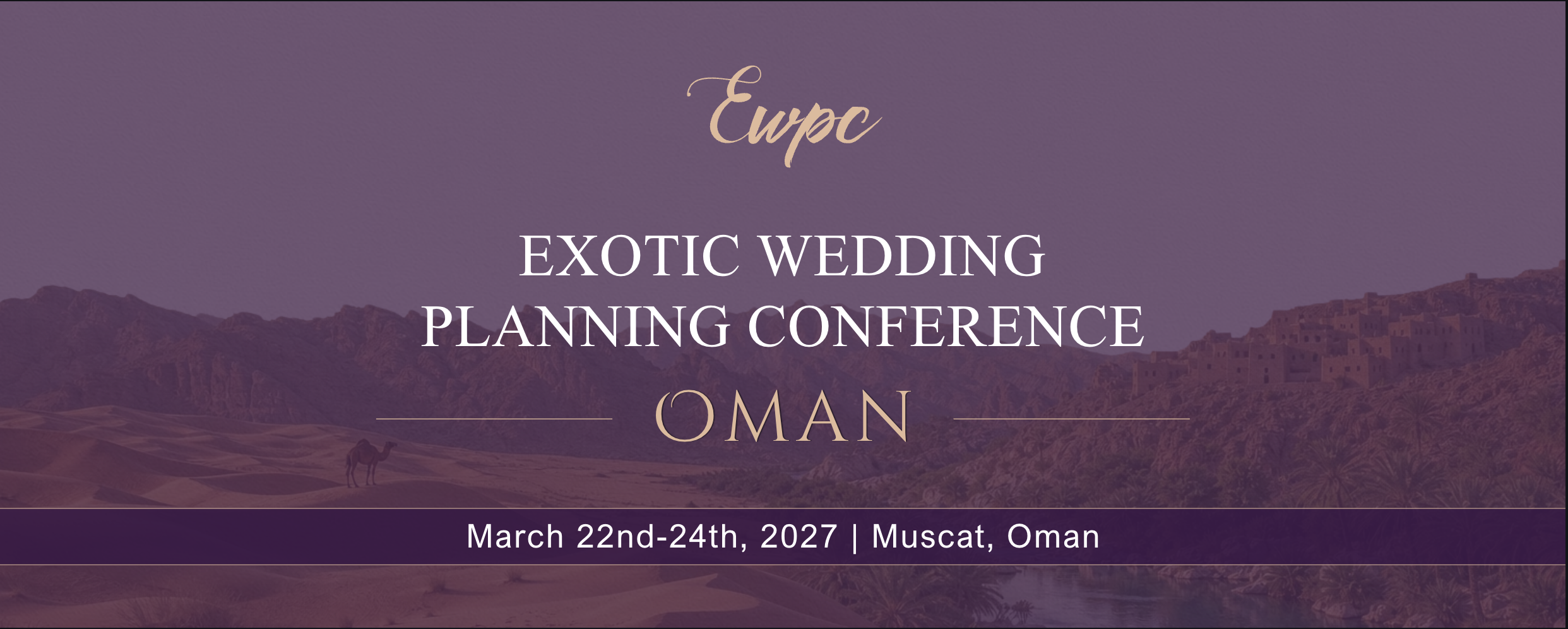 Exotic Wedding Planning Conference — Oman 2027